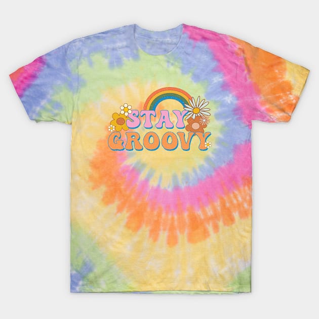 Stay Groovy! T-Shirt by Haygoodies